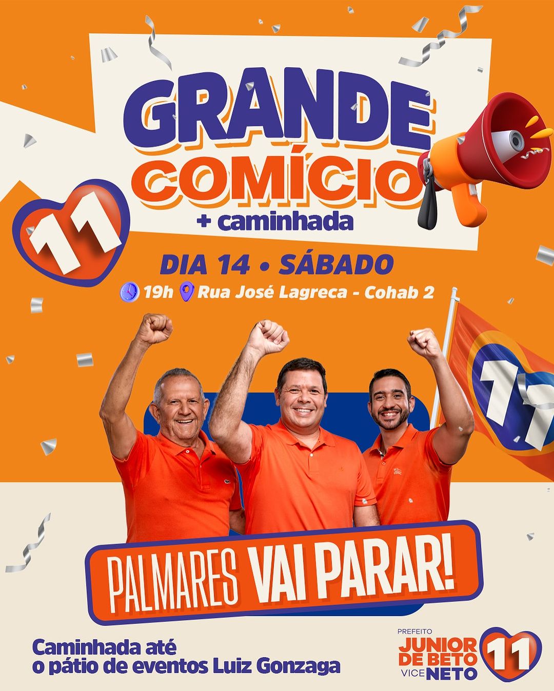 Grande comício + caminhada